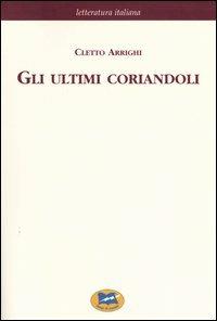 Gli ultimi coriandoli [1857] - Cletto Arrighi - copertina