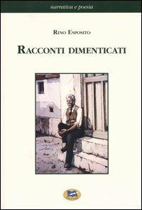 Racconti dimenticati - Rino Esposito - copertina