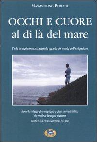 Occhi e cuore al di là del mare - Massimiliano Perlato - copertina