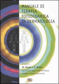 Manuale di terapia fotodinamica in dermatologia. Con DVD - copertina