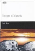 Il sogno all'orizzonte