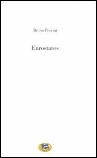 Eurostares - Bruno Provini - copertina