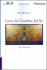  Cerve del giardino del re -  Fabio Bevilacqua - copertina