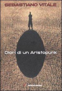 Diari di un Aristopunk - Sebastiano Vitale - copertina