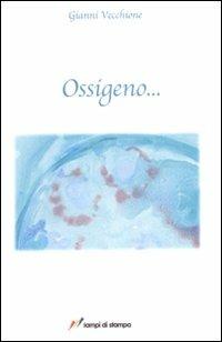 Ossigeno... - Gianni Vecchione - copertina