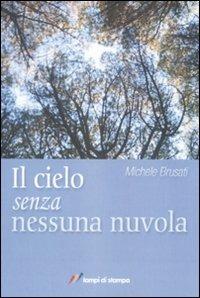 Il cielo senza nessuna nuvola - Michele Brusati - copertina