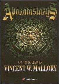 Apokatastasys - Vincent W. Mallory - copertina