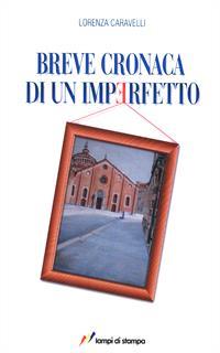 Breve cronaca di un imperfetto