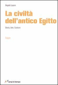 La civiltà dell'antico Egitto - Angelo Lepore - copertina