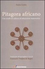 Pitagora africano. Uno studio di cultura ed educazione matematica