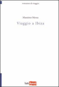 Viaggio a Ibiza - Massimo Messa - copertina