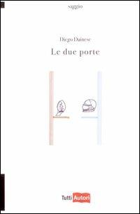 Le due porte - Diego Dainese - copertina