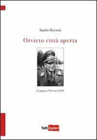 Orvieto città aperta - Sandro Bassetti - copertina