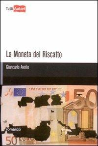 La moneta del riscatto - Giancarlo Avolio - copertina