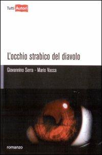 L' occhio strabico del diavolo - Giovannino Serra,Maria Vacca - copertina