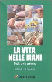 La vita nelle mani - Mario Giarda - copertina