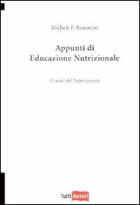 Appunti di educazione nutrizionale - Michele F. Panunzio - copertina