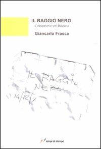 Il raggio nero - Giancarlo Frasca - copertina