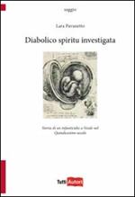 Diabolico spiritu investigata