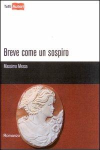 Breve come un sospiro - Massimo Messa - copertina