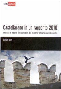 Castellarano in un racconto 2010 - copertina