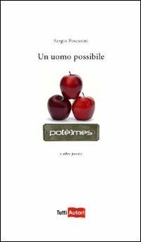 Un uomo possibile - Sergio Foscarini - copertina