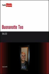 Buonanotte Teo - Baldo - copertina