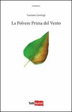 La polvere prima del vento