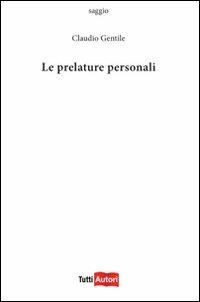 Le prelature personali - Claudio Gentile - copertina