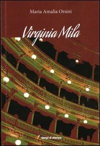 Virginia Mila - Maria Amalia Orsini - copertina
