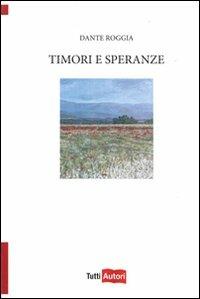 Timori e speranze - Dante Roggia - copertina
