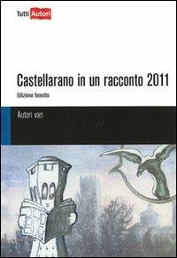 Castellarano in un racconto 2011 - copertina