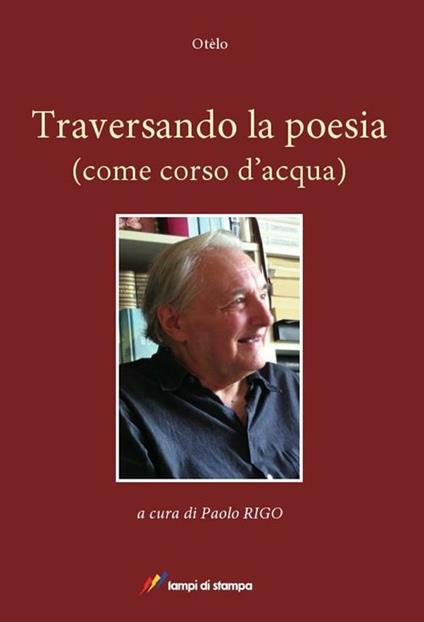Traversando la poesia (come corso d'acqua) - Otelo - copertina
