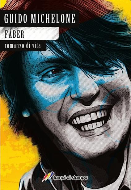 Faber romanzo di vita - Guido Michelone - copertina