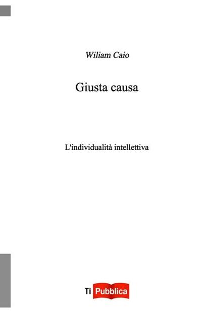 Giusta causa - Wiliam Caio - copertina