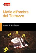 Mafie all'ombra del torrazzo