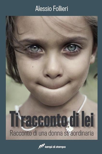 Ti racconto di lei - Alessio Follieri - copertina