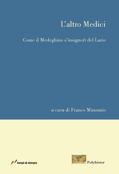 L'altro Medici - Franco Minonzio - copertina