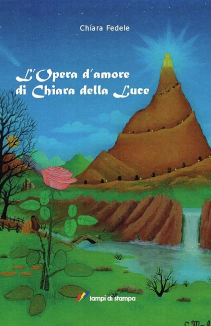 L' opera d'amore di Chiara della Luce - Chiara Fedele - copertina