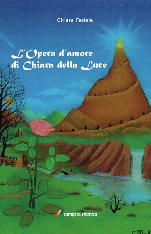 L' opera d'amore di Chiara della Luce - Chiara Fedele - copertina