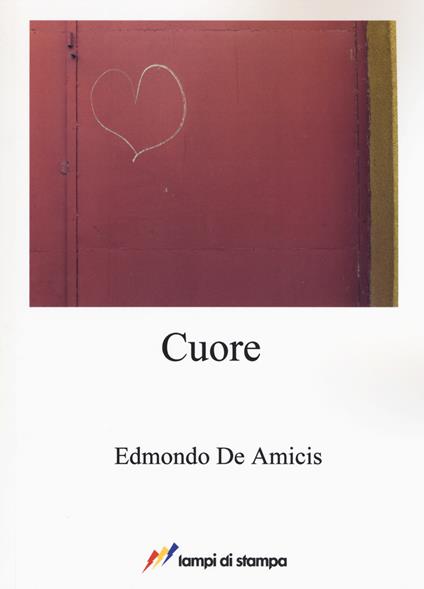 Cuore - Edmondo De Amicis - copertina