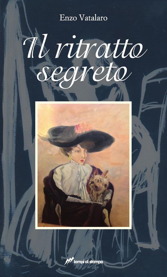 Il ritratto segreto - Enzo Vatalaro - copertina