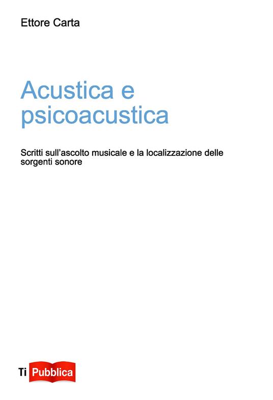 Acustica e psicoacustica - Ettore Carta - copertina