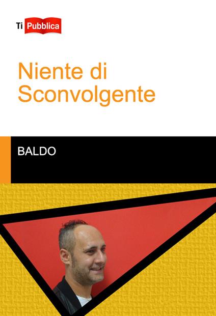 Niente di sconvolgente - Baldo - copertina