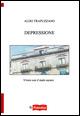 Depressione. Vincere con il male oscuro - Aldo Trapuzzano - copertina