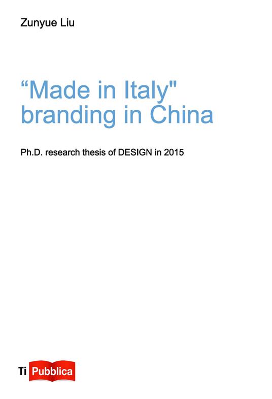 Made in Italy, branding in China - Zunyue Liu - copertina