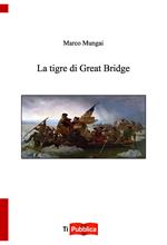 La tigre di Great Bridge
