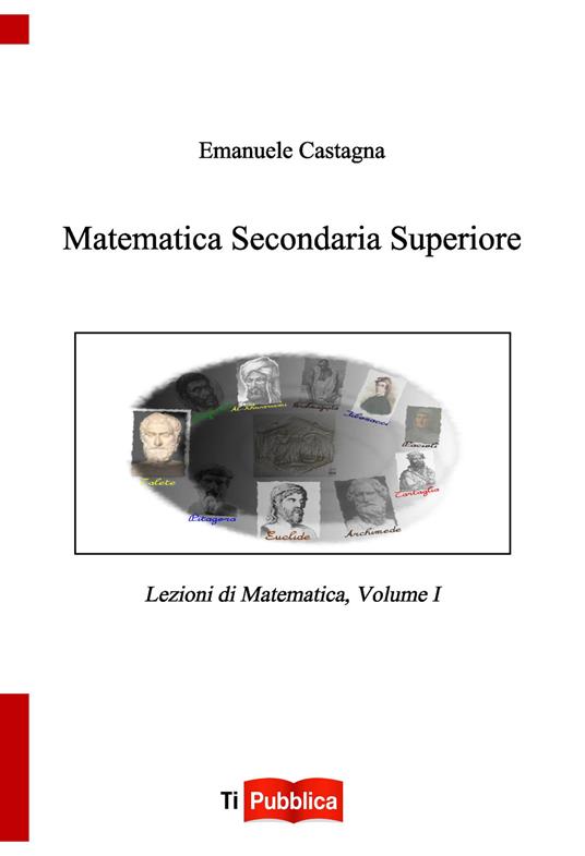 Matematica secondaria superiore - Emanuele Castagna - copertina