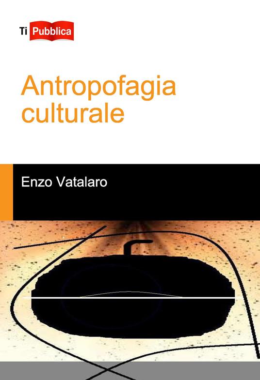 Antropofagia culturale - Enzo Vatalaro - copertina