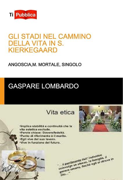 Gli stadi nel cammino della vita in S. Kierkegaard - Gaspare Lombardo - copertina